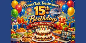 🎉 PowerTalk Toastmasters 15th Anniversary Celebration @ Therese Samudio Party Room